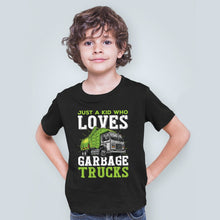 Load image into Gallery viewer, Just A Kid Who Loves Garbage Trucks Shirt for Kids Boy Girl, Garbage Truck Shirt, I Love Garbage Trucks
