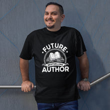 Load image into Gallery viewer, Future Bestselling Author Shirt, Author Shirt, Writer Shirt, Author Gifts, Writer Gift, Best Author Shirt
