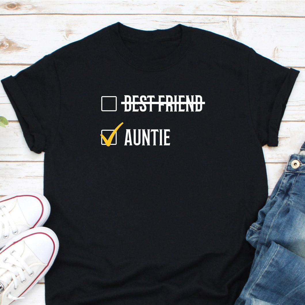 Aunt T Shirt - Best Friend Aunt Shirt