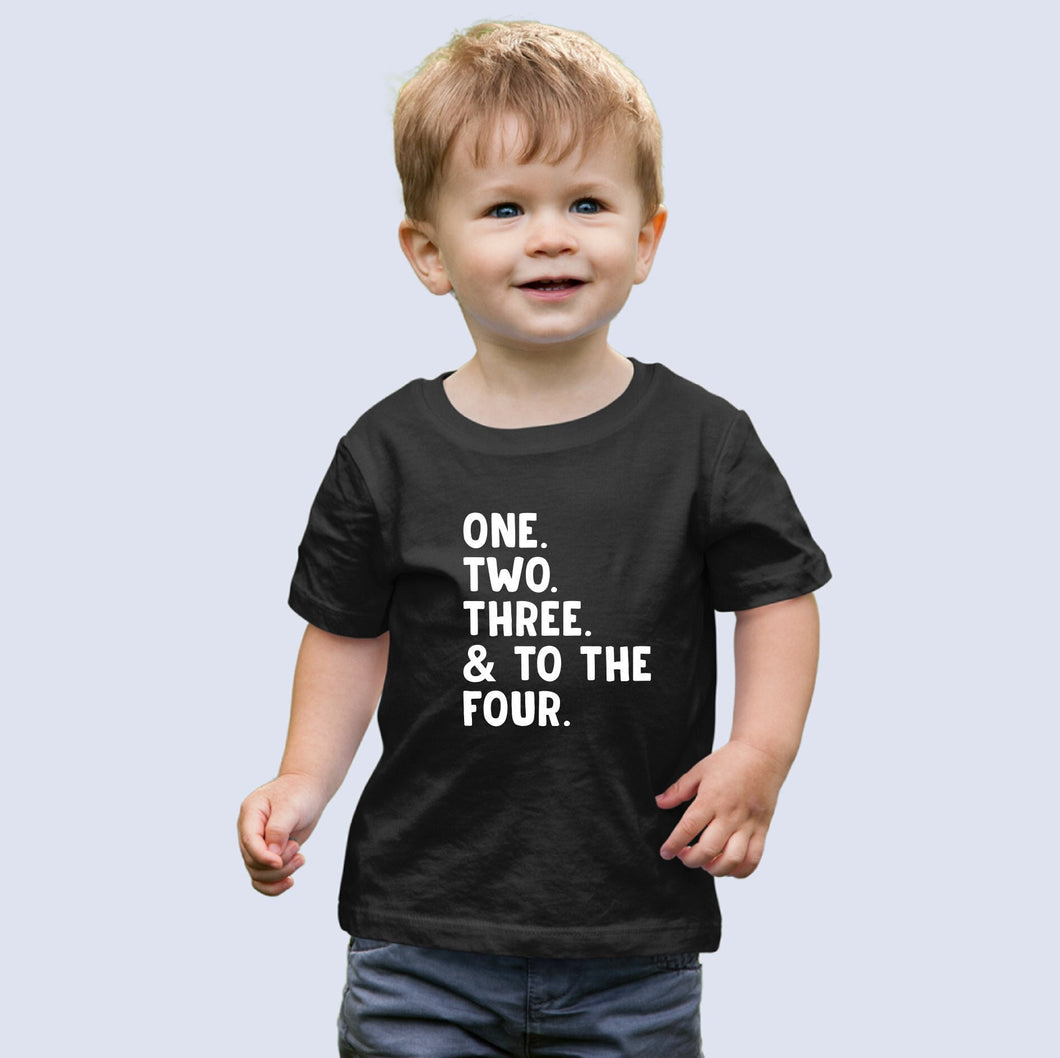 One Two Three And To The Four Shirt, Kids Birthday Shirt, Infant Birthday Party, Toddler Birthday