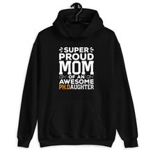 Load image into Gallery viewer, Super Proud Mom Of An Awesome Ph.D Daughter Shirt, Mom Of Phd Graduate, Future Phd Student
