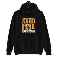 Load image into Gallery viewer, My Child Didn&#39;t Choose ADHD But You Can Choose To Be Kind, Adhd Warrior Shirt, Adhd Supporter Shirt
