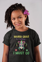 Load image into Gallery viewer, Mardi Gras Is Calling I Must Go Shirt, Fat Tuesday Shirt, New Orleans Shirt, Louisiana Shirt
