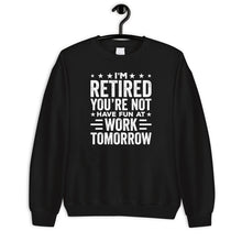 Load image into Gallery viewer, I&#39;m Retired You Are Not Shirt, Retired 2021 Shirt, Retirement Humor Gifts, Retirement Party Shirt
