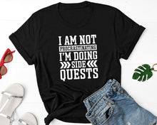 Load image into Gallery viewer, I&#39;m Not Procrastinating I&#39;m Doing Side Quests Shirt, Gamer Shirt, Funny Nerd Shirt, Nerd Humor Shirt
