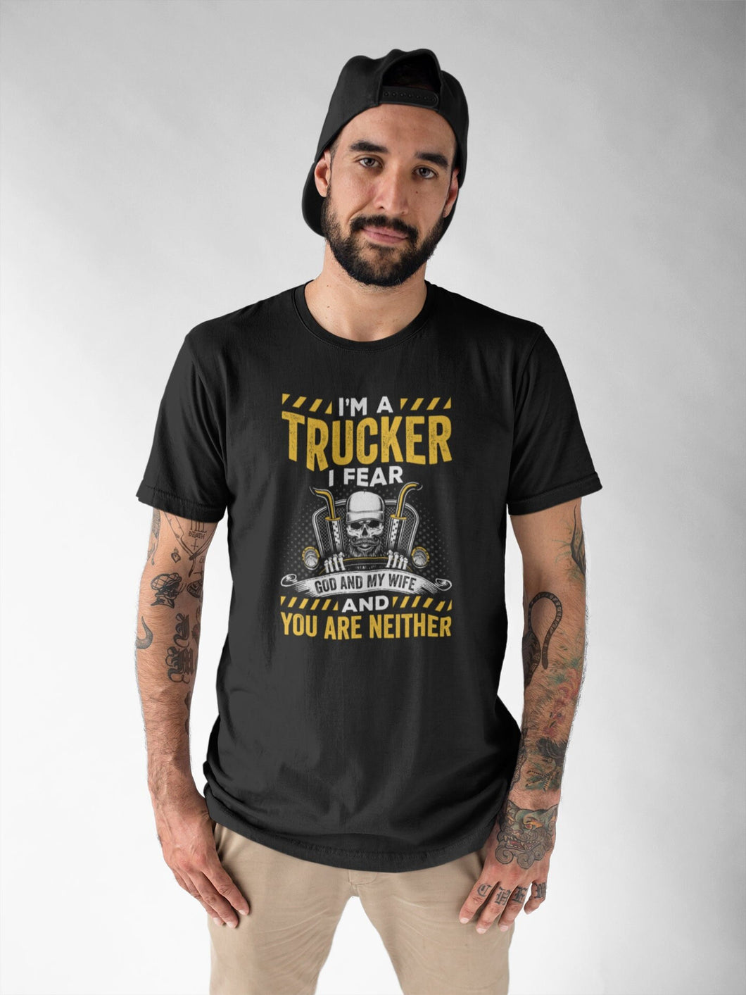 I'm A Trucker I Fear God And Wife And You Are Neither Shirt, Truck Driver Birthday, Truck Driver Gifts