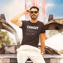 Load image into Gallery viewer, Funny Car Guy T-shirt Gift Car Guy Definition Car Lover Gift idea T shirt for Men Women Car Owners Tee
