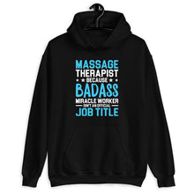 Load image into Gallery viewer, Massage Therapist Because Badass Miracle Worker Isnt An Official Job Title Shirt, Massage Therapist Shirt
