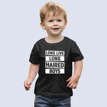 Load image into Gallery viewer, Long Live Long Haired Boys Shirt, I&#39;m a Boy With Long Hair Shirt, Boy With Long Hair Shirt
