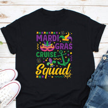 Load image into Gallery viewer, Mardi Gras Cruise Squad Shirt, Love Mardi Gras Shirt, Mardi Gras Cruise Shirt
