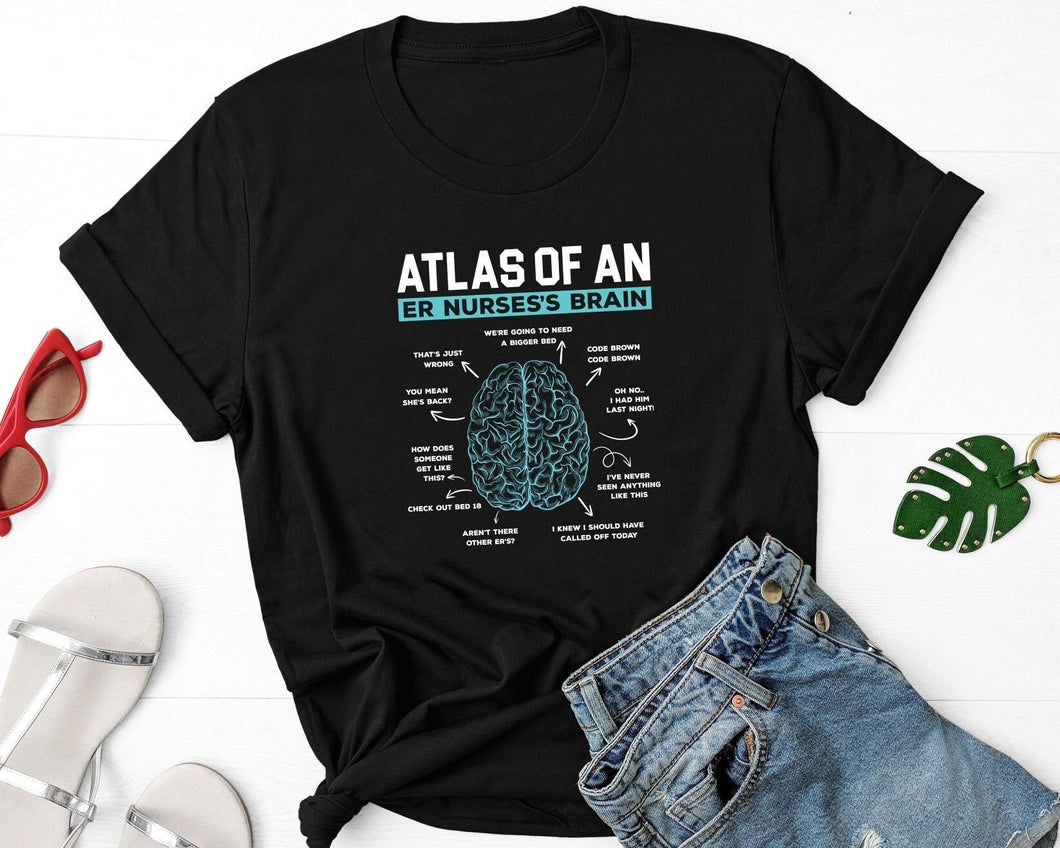 Atlas Of An ER Nurse's Brain Shirt, Emergency Room Nurse Shirt, Nursing Hospital, ER Nurse Shirt, ER Nurse Life