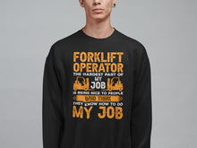 Load image into Gallery viewer, Funny Forklift Shirt, Forklift Driver Gift, Forklift Operator Gift, Construction Site, Construction Worker
