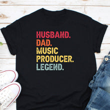 Load image into Gallery viewer, Husband Dad Music Producer Legend Shirt, Making Beats Shirt, Beat Maker Shirt, Guitar Dad Ever Shirt
