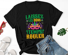 Load image into Gallery viewer, Laissez Les Bon Temps Rouler Shirt, Mardi Gras Shirt, Mardi Gras Beads Shirt, Mardi Gras Carnival Shirt
