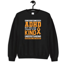 Load image into Gallery viewer, My Child Didn&#39;t Choose ADHD But You Can Choose To Be Kind, Adhd Warrior Shirt, Adhd Supporter Shirt
