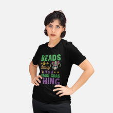 Load image into Gallery viewer, Beads And Bling It&#39;s A Mardi Gras Thing Shirt, Mardi Gras Gift, Mardi Gras Party Shirt, New Orleans Tee
