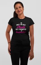 Load image into Gallery viewer, Only The Best Aunts Get Promoted To Godmother Shirt, Godmother Shirt, Godmother To Be Gift

