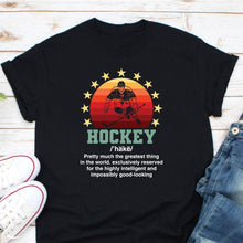 Load image into Gallery viewer, Funny Hockey Definition Shirt, Vintage Ice Hockey Player Shirt, Hockey Shirt, Hockey Game Day Shirt
