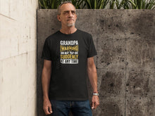 Load image into Gallery viewer, Grandpa Warning May Nap Suddenly At Any Time Shirt, Ask Grandpa Anything, Grandfather Gift
