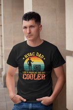 Load image into Gallery viewer, Hvac Dad Like A Regular Dad But Cooler Shirt, Hvac Tech Shirt, Hvac Technician Gift, Hvac Gift Shir
