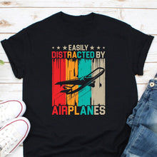 Load image into Gallery viewer, Easily Distracted by Airplanes, Pilot Shirt, Gift for Airplane Lover, Aviation Shirt, Aviator Shirt
