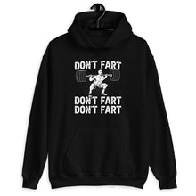 Load image into Gallery viewer, Don&#39;t Fart Shirt, Funny Weightlifting Shirt, Weightlifter Gift, Weightlifting Fan Shirt, Gym Workout Shirt
