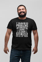 Load image into Gallery viewer, Funny Math Teacher Shirts, I Have 99 Problems And You’re Going To Show Your Work Shirt, Math Geeks Shirt
