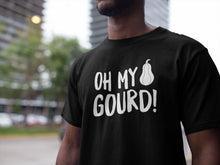 Load image into Gallery viewer, Oh my Gourd Shirt, Thanksgiving Shirt, Happy Thanksgiving Shirt, Pumpkin Thanksgiving
