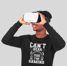 Load image into Gallery viewer, Can&#39;t Hear You I&#39;m Gaming Shirt, Video Game Shirt, Video Gamer Shirt, Headset Player Shirt, Gamer Gift
