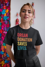 Load image into Gallery viewer, Organ Donation Saves Lives Shirt, Organ Donation Shirt, Organ Transplant Awareness Gift Shirt
