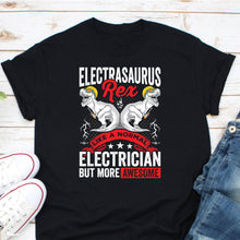 Load image into Gallery viewer, Electrasaurus Rex Shirt, Electrician Shirt, Electrician Dinosaur Shirt, Electrical Engineer Tee
