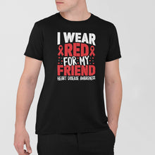 Load image into Gallery viewer, I Wear Red For My Friend Heart Shirt, Disease Awareness Shirt, Heart Disease Support Shirt, Heart Health Tee
