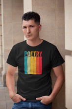 Load image into Gallery viewer, Funny Retro Vintage Poetry Shirt, Poetry Shirt, Poem Writer Shirt, Poet Gift, Poetry Appreciation
