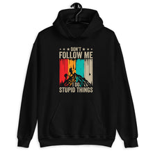 Load image into Gallery viewer, Don&#39;t Follow Me I Do Stupid Things Shirt, Hiking Shirt, Funny Climbing Shirt, Hiking Lover Shirt
