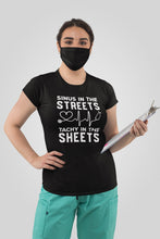 Load image into Gallery viewer, Sinus In The Streets Tachy In The Sheets Shirt Nurse Shirts, Nurse Gift, ER Nurse, ICU Nurse, ER Nurse
