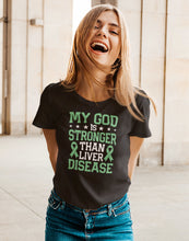 Load image into Gallery viewer, My God Is Stronger Than Liver Disease Shirt, Green Ribbon Awareness Liver Disease Fighter shirt
