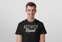 Load image into Gallery viewer, Activity Squad Shirt, Activity Assistant Shirt, Activity Coordinator Shirt, Activity Professional Week
