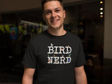 Load image into Gallery viewer, Bird Nerd Shirt, Funny Birdwatching Shirt, Bird Lover Shirt, Birds Watching Study Fan Shirt, Birdwatchers Shirt
