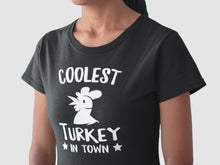 Load image into Gallery viewer, Coolest Turkey in Town, Thankful Shirt, Friend Thanksgiving, Thanksgiving Gift, Thanksgiving turkey
