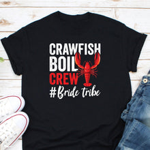 Load image into Gallery viewer, Crawfish Boil Crew Shirt, Crawfish Festival Shirt, Crawfish Season Shirt, Crawfish Lover Shirt, Crawfish Pun Shirt
