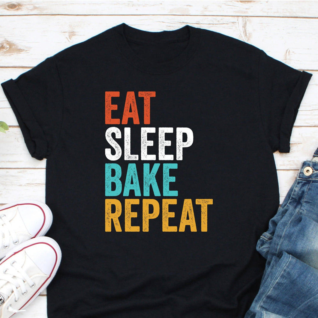 Eat Sleep Bake Repeat Shirt, Funny Cooking Baking Shirt, Baker Shirts, Cake Maker Shirt, Baker Chef Shirt