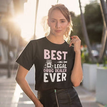 Load image into Gallery viewer, Best Legal Drug Dealer Ever Shirt, Future Pharmacist Shirt, Funny Pharmacy Technician, Pharmacy Tech Shirt
