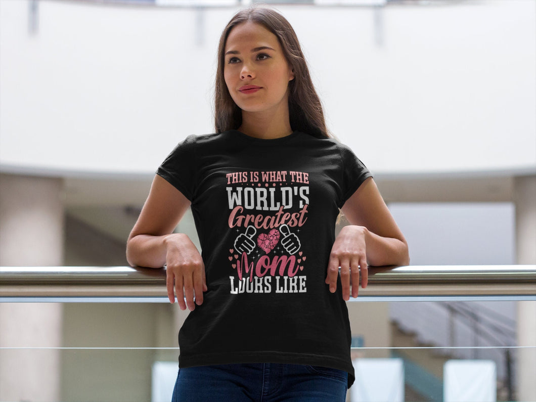 This is What The World's Greatest Mom Looks Like Shirt, Mom Birthday Shirt, Awesome Mom Tee