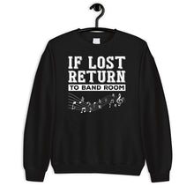 Load image into Gallery viewer, If Lost Return To Band Room Shirt, Music Lover Shirt, Musician Shirt, Funny Music Band Shirt
