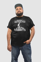 Load image into Gallery viewer, Easily Distracted By Rabbits, Rabbit Owner Shirt, Rabbit Mom Shirt, Rabbit Lover Shirt, Rabbit Pet Shirt
