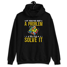 Load image into Gallery viewer, If You&#39;ve Got A Problem Yo I&#39;ll Solve It Shirt, How to Solve a Cube, Rubik Cube Shirt, Rubik Solve Lover
