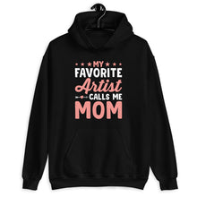 Load image into Gallery viewer, My Favorite Artist Calls Me Mom Shirt, Gift From Artist, Mom Of Artist, Artist Mom Shirt, Favorite Artist Shirt
