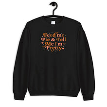 Load image into Gallery viewer, Feed Me Pie &amp; Tell Me I&#39;m Pretty Shirt, Thanksgiving Shirt, Pie Thanksgiving Shirt, Thanksgiving Day
