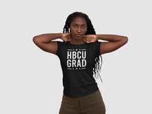 Load image into Gallery viewer, HBCU Grad Shirt, Historically Black College &amp; University Graduates, HBCU Shirt, Black College University Shirt
