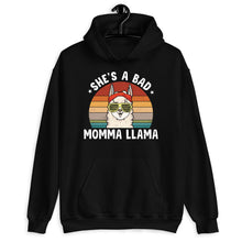 Load image into Gallery viewer, She&#39;s a Bad Momma Llama Shirt, Llama Mom Shirt, Llama Lover Shirt, Mama Llama Shirt, Llama Obsessive
